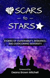 Scars to Stars -  Deana Brown Mitchell,  Drew Robertson,  Darryl Rodgers