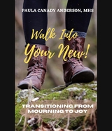 Walk Into Your New - Paula Anderson