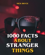 EBook: 1000 Facts About Stranger Things Von Nick Bryce | ISBN 978-3 ...