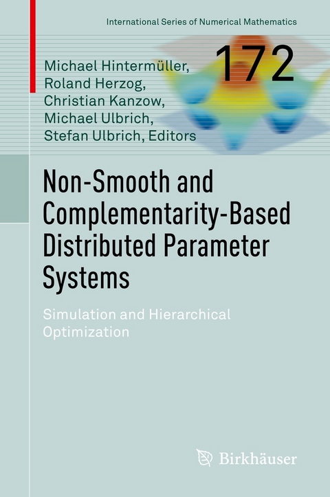 Non-Smooth and Complementarity-Based Distributed Parameter Systems - 