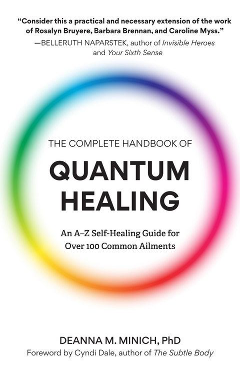 Complete Handbook of Quantum Healing -  Deanna Minich