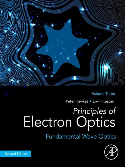 Principles of Electron Optics, Volume 3 -  Peter W. Hawkes,  Erwin Kasper
