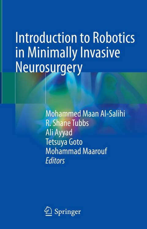 Introduction to Robotics in Minimally Invasive Neurosurgery - 
