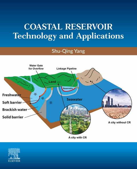 Coastal Reservoir Technology and Applications -  Shu-Qing Yang