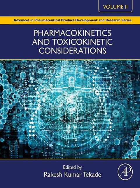 Pharmacokinetics and Toxicokinetic Considerations - Vol II - 