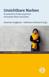 Unsichtbare Narben - Johannes Jungbauer, Katharina Heitmann