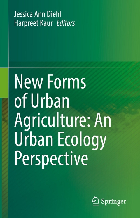 New Forms of Urban Agriculture: An Urban Ecology Perspective - 