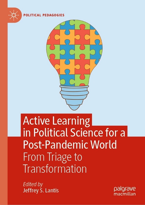 Active Learning in Political Science for a Post-Pandemic World - 