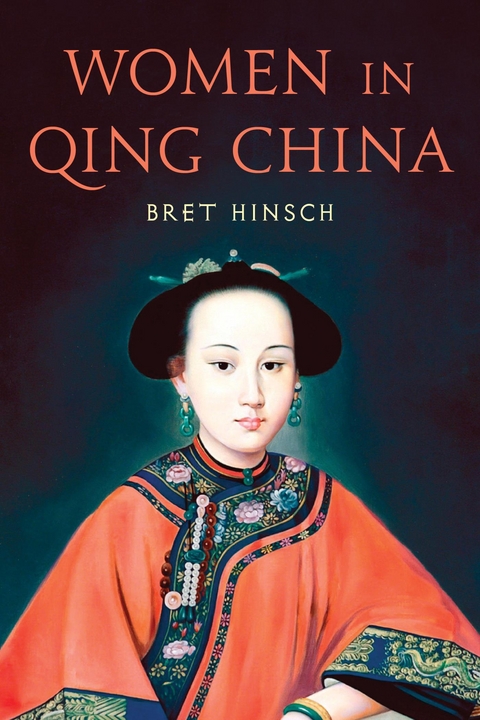 Women in Qing China -  Bret Hinsch