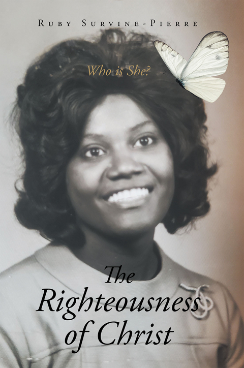 The Righteousness of Christ - Ruby Survine-Pierre