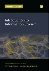 Introduction to Information Science -  David Bawden,  Lyn Robinson
