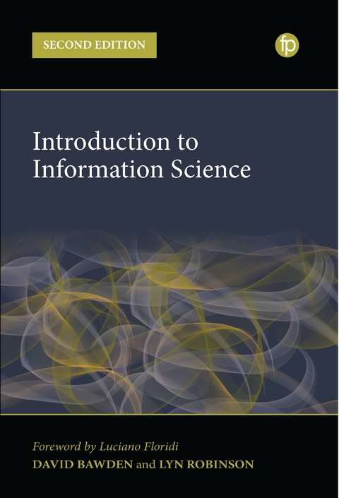 Introduction to Information Science -  David Bawden,  Lyn Robinson