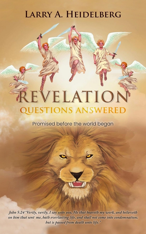 Revelation Questions Answered -  Larry A. Heidelberg