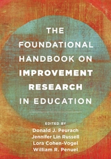 Foundational Handbook on Improvement Research in Education - 