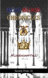 Blue Blood Chronicles A Legendary Fall -  Society Penn El