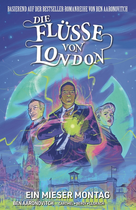 Die Flüsse von London (Band 9) - Ein mieser Montag - Ben Aaronovitch, Andrew Cartmel