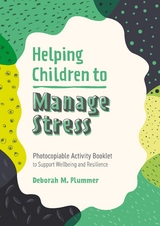 Helping Children to Manage Stress -  Deborah Plummer
