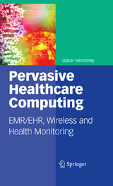 Pervasive Healthcare Computing - Upkar Varshney