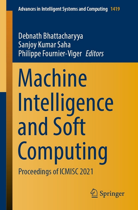 Machine Intelligence and Soft Computing - 