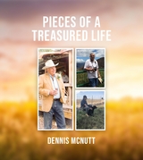 Pieces Of A Treasured Life - Dennis H Mcnutt, Robin Mcnutt