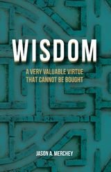 Wisdom -  Jason A. Merchey