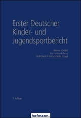 Erster Deutscher Kinder- und Jugendsportbericht - Schmidt, Werner; Hartmann-Tews, Ilse; Brettschneider, Wolf-Dietrich