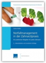 Notfallmanagement in der Zahnarztpraxis - Müller, Sönke