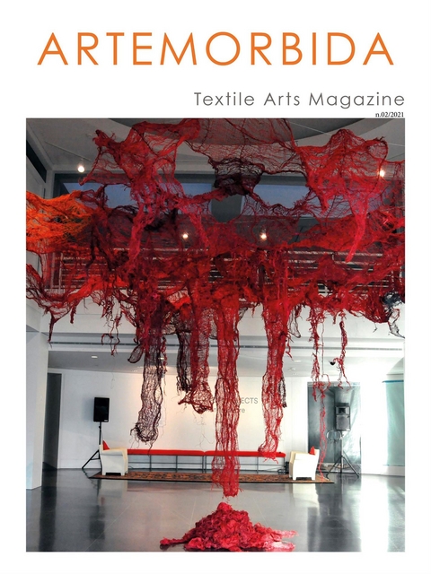 ArteMorbida Textile Arts Magazine - 02 2021 EN - Autori Vari