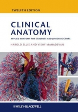 Clinical Anatomy - Ellis, Harold; Mahadevan, Vishy