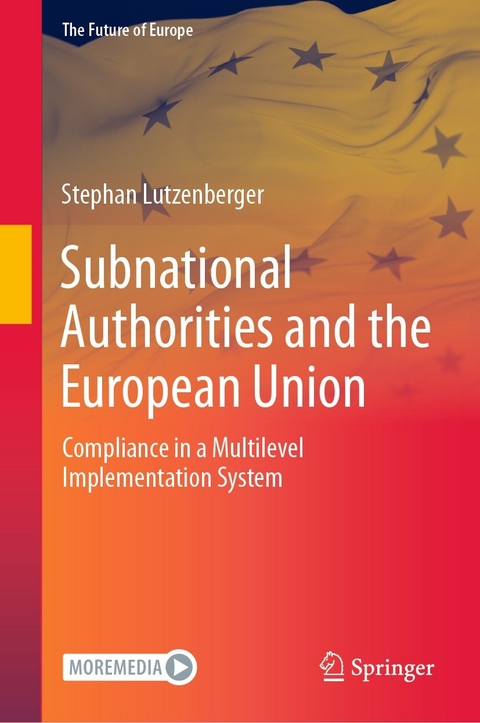 Subnational Authorities and the European Union - Stephan Lutzenberger