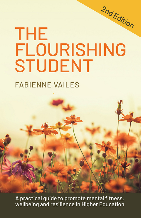 Flourishing Student - 2nd edition -  Fabienne Vailes