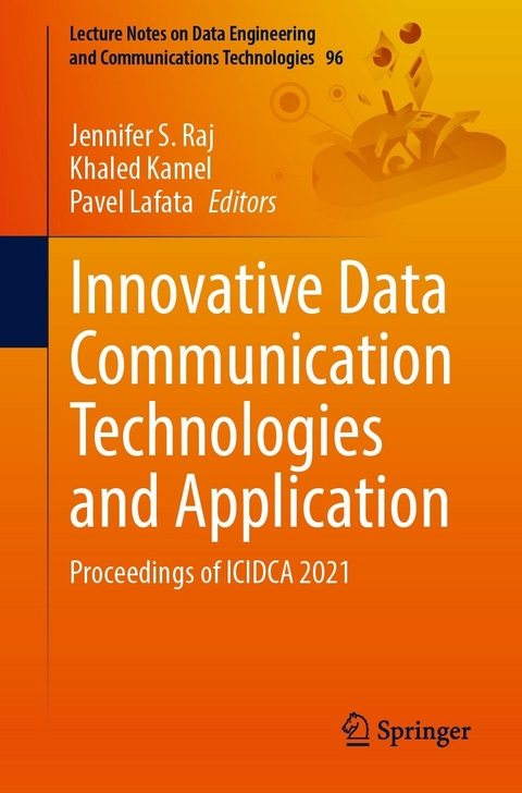 Innovative Data Communication Technologies and Application - 