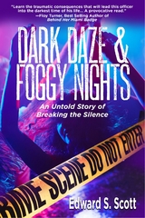 Dark Daze & Foggy Nights - Edward S. Scott