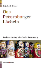 Das Petersburger Lächeln - Elisabeth Göbel