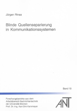 Blinde Quellenseparierung in Kommunikationssystemen - Jürgen Rinas