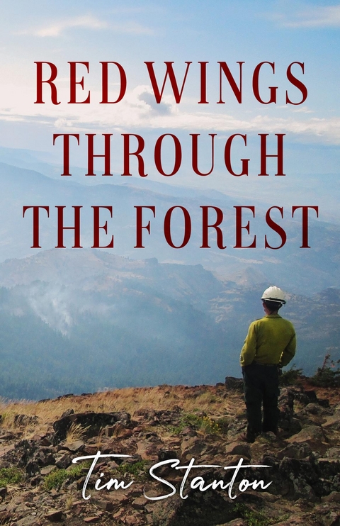 Red Wings Through the Forest - Tim Stanton