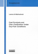 Coal Pyrolysis and Char Combustion Under Oxy-Fuel Conditions - Leema Al-Makhadmeh