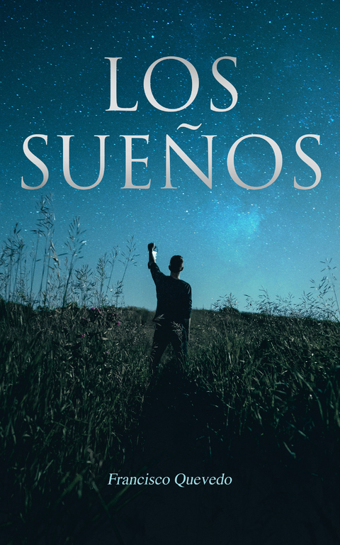 Los Sueños - Francisco Quevedo