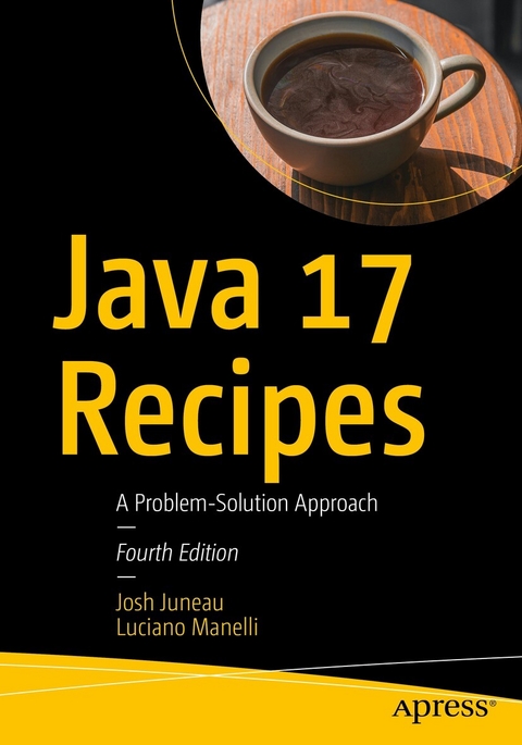 Java 17 Recipes -  Josh Juneau,  Luciano Manelli