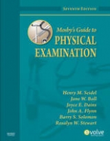 Mosby's Guide to Physical Examination - Seidel, Henry M.; Ball, Jane W.; Dains, Joyce E.; Flynn, John A.; Solomon, Barry S.