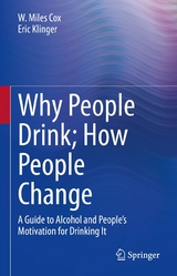 Why People Drink; How People Change -  W. Miles Cox,  Eric Klinger