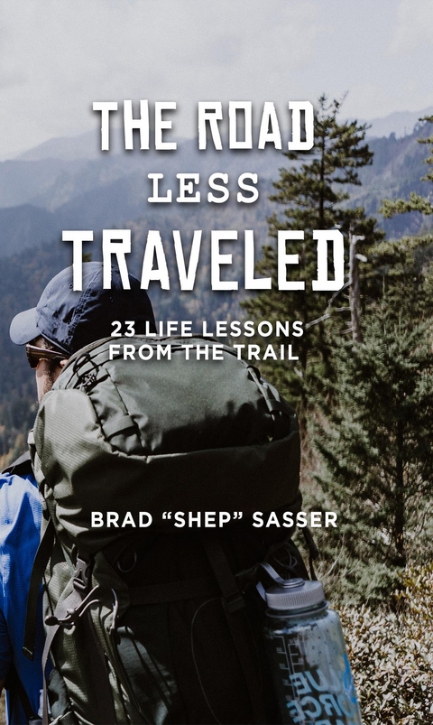 Road Less Traveled -  Brad Sasser