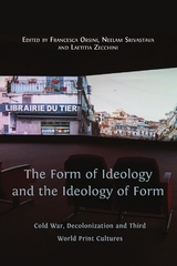 The Form of Ideology and the Ideology of Form - Francesca Orsini