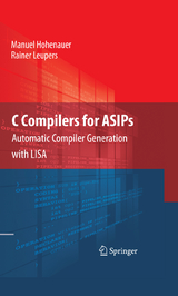 C Compilers for ASIPs - Manuel Hohenauer, Rainer Leupers