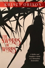 Swords of Words -  Kristy Orison