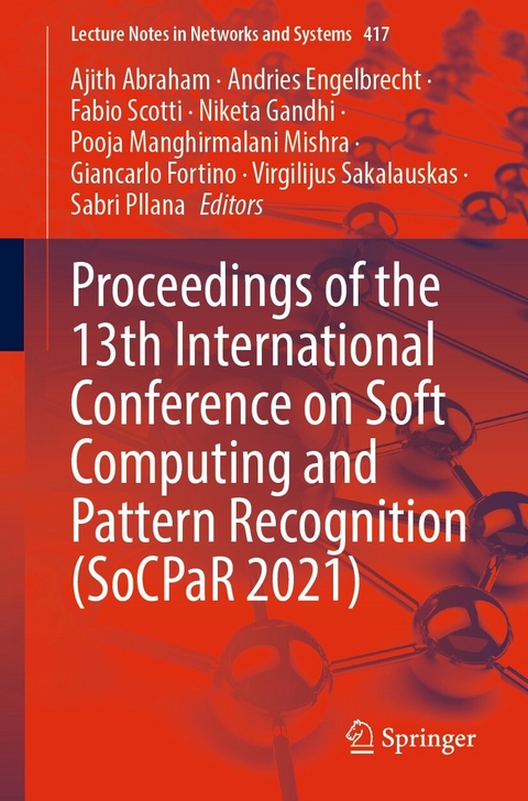 Proceedings of the 13th International Conference on Soft Computing and Pattern Recognition (SoCPaR 2021) - 
