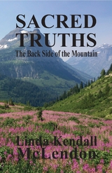 Sacred Truths - Linda Kendall McLendon