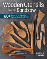 Wooden Utensils from the Bandsaw - Gonzalo Ferreyra