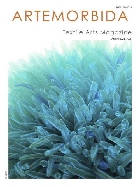 ArteMorbida Textile Arts Magazine - 05 2021 EN - Autori Vari