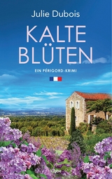 Kalte Blüten -  Julie Dubois